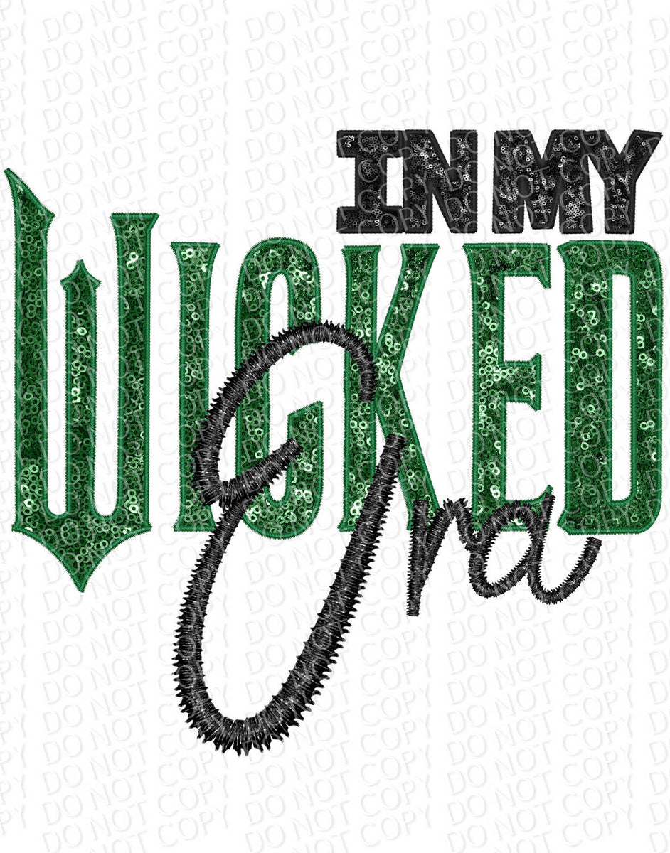 In My Wicked Era | DTF Ready to Press or Sublimation Transfer ...