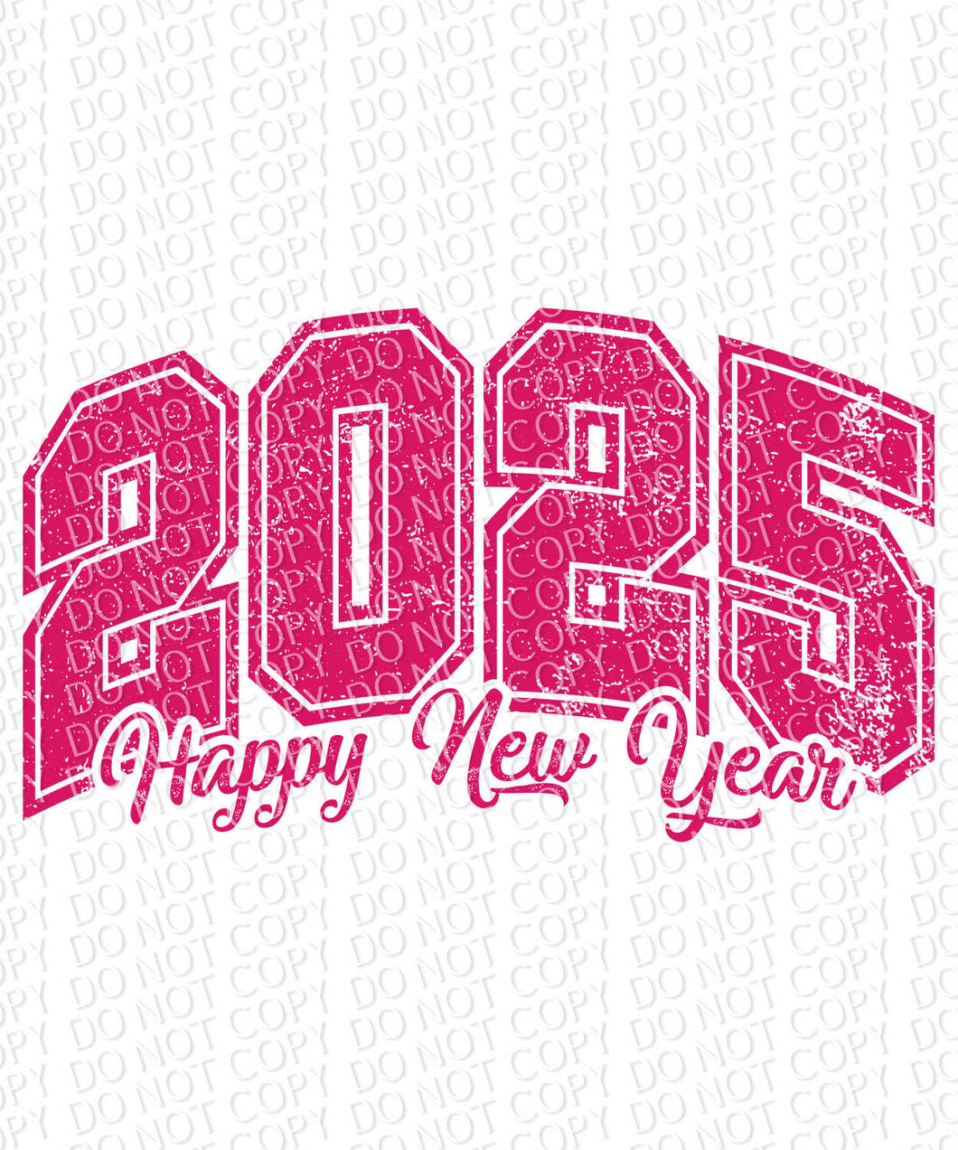 2025 Varsity Letters - Happy New Year | DTF Ready to Press or Sublimation Transfer