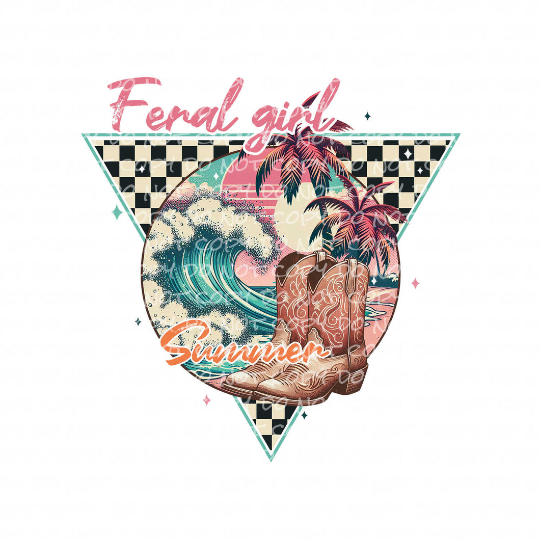 Feral Girl Summer | DTF Ready to Press or Sublimation Transfer