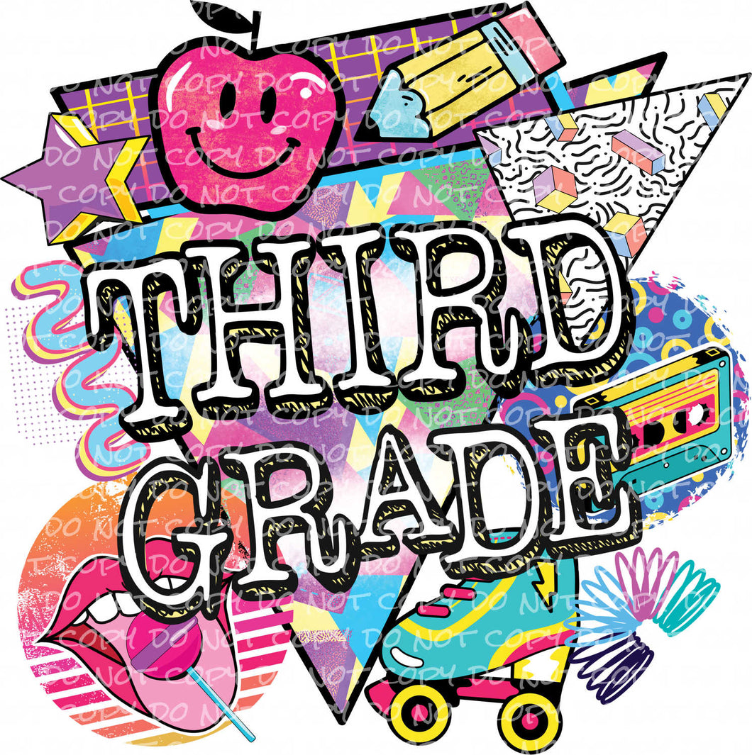 Third Grade 90s Style | DTF Ready to Press or Sublimation Transfer