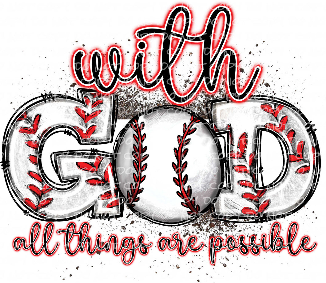 With God All Things Are Possible - Baseball | DTF Ready to Press or Sublimation Transfer