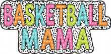 Load image into Gallery viewer, Basketball Mama Dalmatian Dots - DTF Ready to Press or Sublimation Transfer
