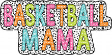 Load image into Gallery viewer, Basketball Mama Dalmatian Dots - DTF Ready to Press or Sublimation Transfer
