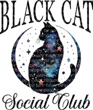 Load image into Gallery viewer, Black Cat Social Club (2 design options) | DTF Ready to Press or Sublimation Transfer
