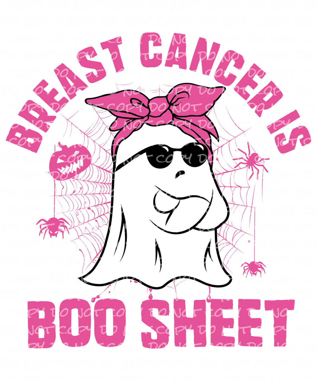 Breast Cancer is Boo Sheet | DTF Ready to Press or Sublimation Transfer