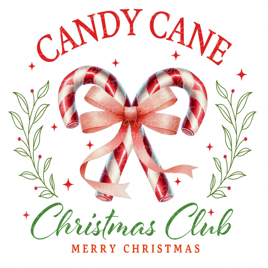 Candy Cane Christmas Club | DTF Ready to Press or Sublimation Transfer