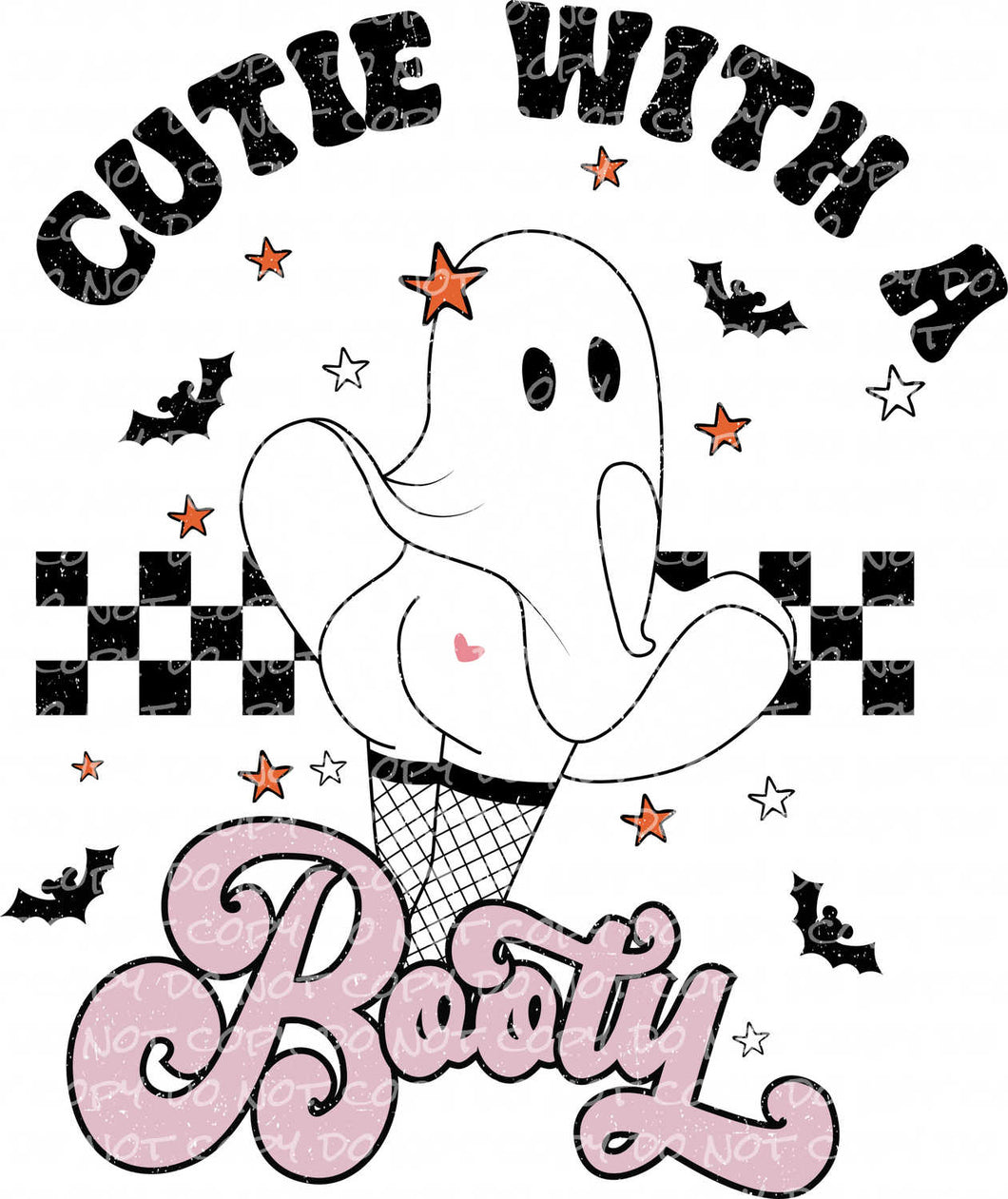 Cutie with a Booty | DTF Ready to Press or Sublimation Transfer