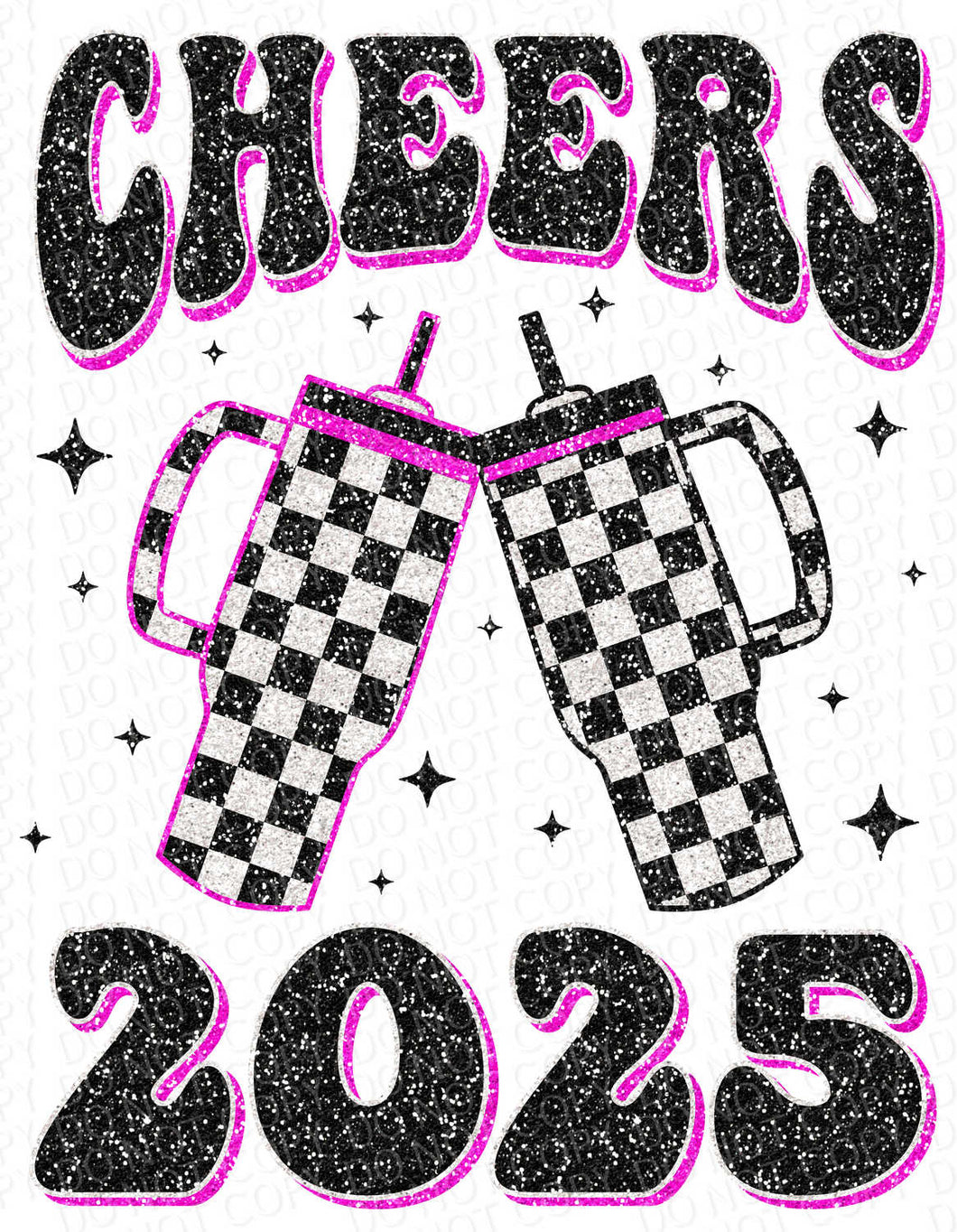 Cheers Tumblers 2025 Pink and Black Checkers | DTF Ready to Press or Sublimation Transfer