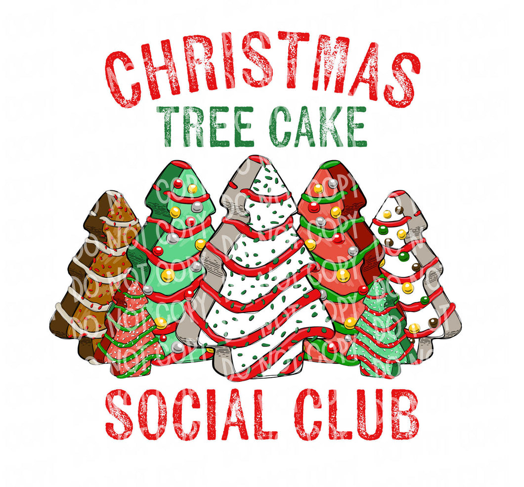 Tree Cake Social Club | DTF Ready to Press or Sublimation Transfer