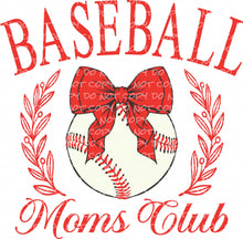 Load image into Gallery viewer, Baseball Moms Club | DTF Ready to Press or Sublimation Transfer
