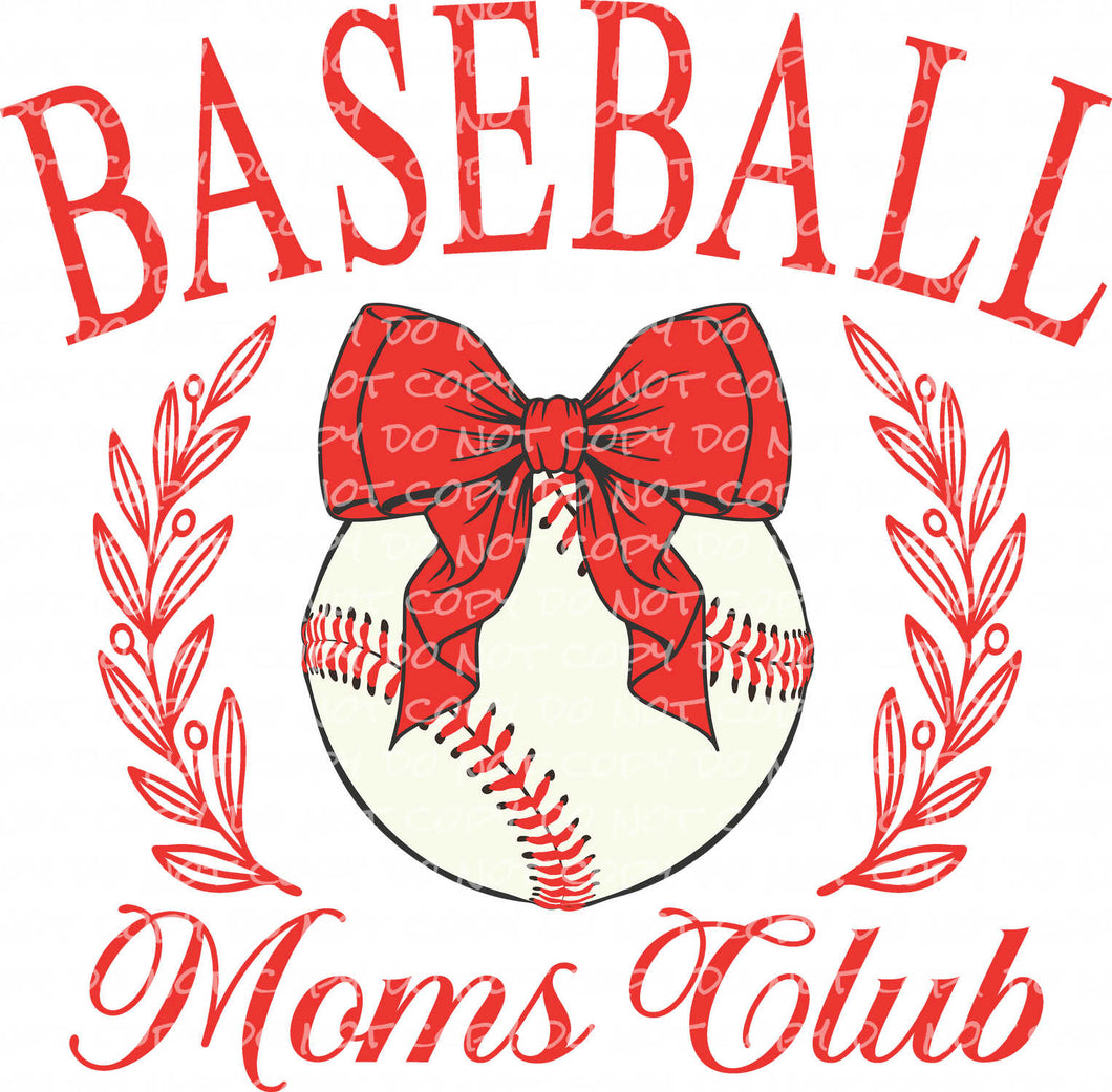 Baseball Moms Club | DTF Ready to Press or Sublimation Transfer