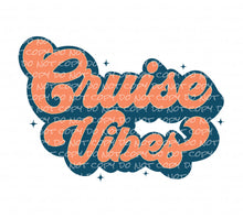 Load image into Gallery viewer, Cruise Vibes | DTF Ready to Press or Sublimation Transfer
