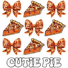 Load image into Gallery viewer, Cutie Pie | DTF Ready to Press or Sublimation Transfer
