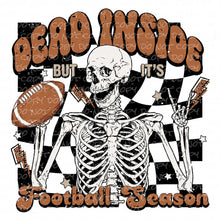 Load image into Gallery viewer, Football Season Dead Inside Fall Skeleton Best Seller Checkered Print | DTF Ready to Press or Sublimation Transfer
