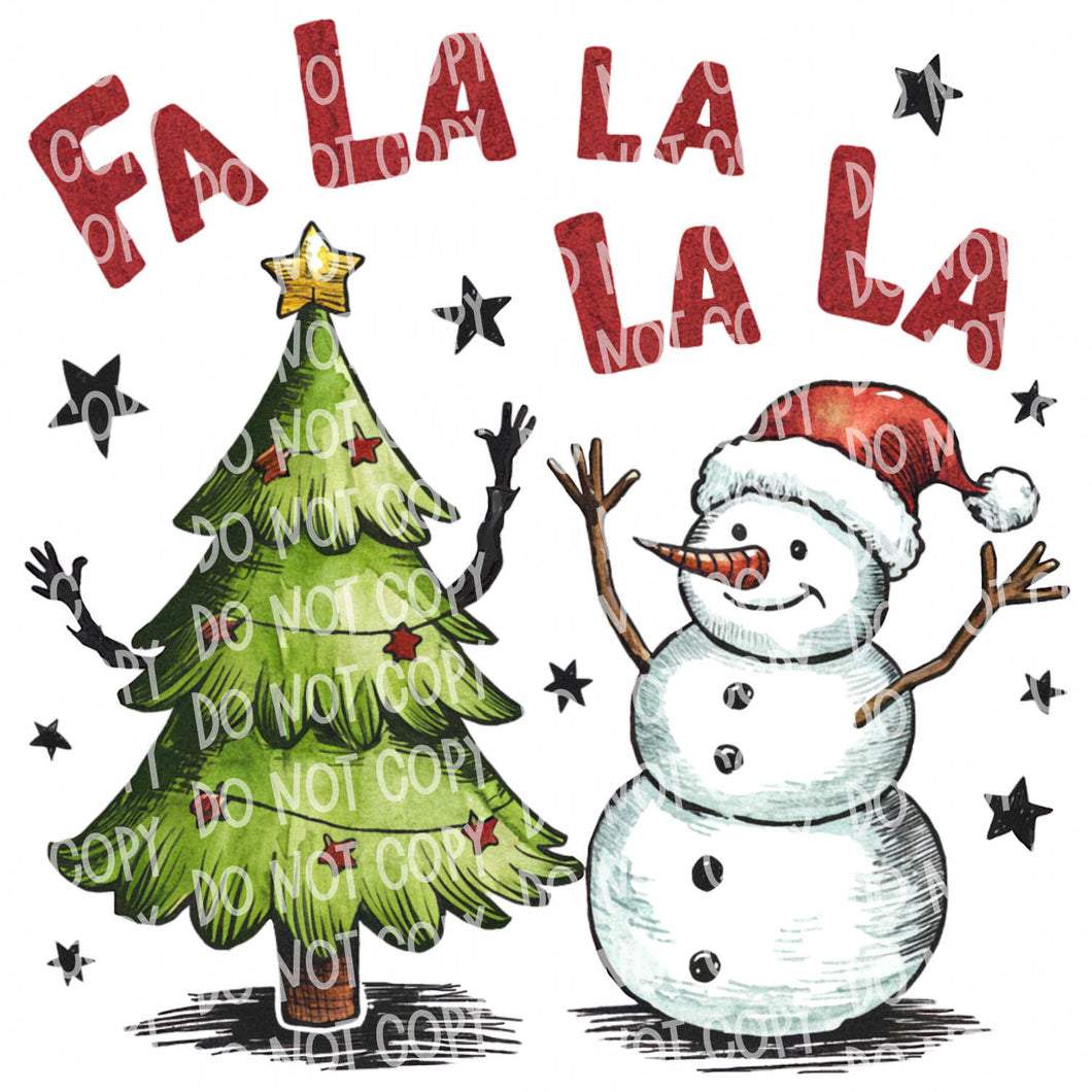 Fa La La La La | DTF Ready to Press or Sublimation Transfer