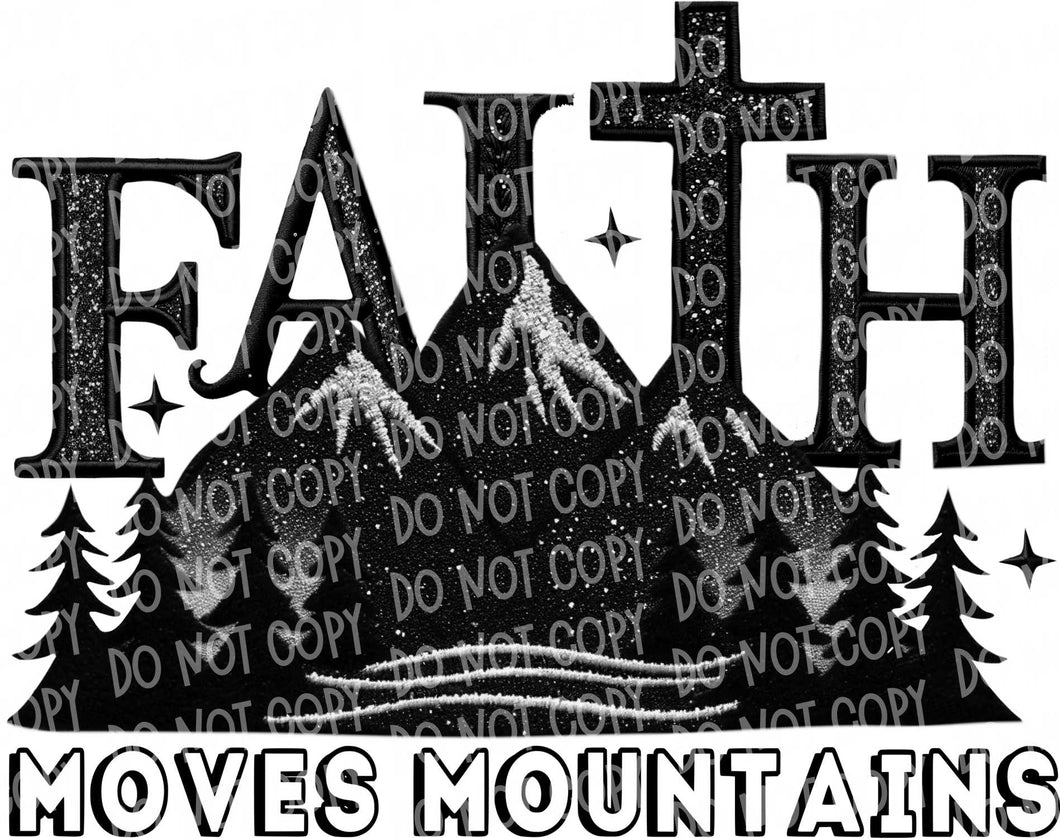 Faith Can Move Mountains Faux Embroidery Patch | DTF Ready to Press or Sublimation Transfer