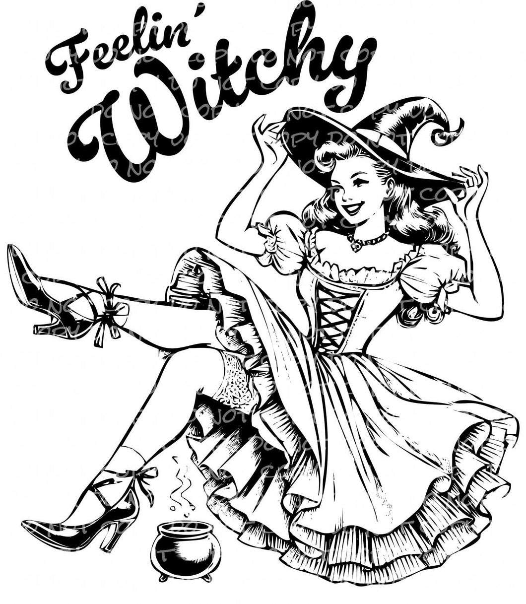 Feelin' Witchy | DTF Ready to Press or Sublimation Transfer