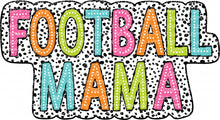 Load image into Gallery viewer, Football Mama Dalmatian Dots - DTF Ready to Press or Sublimation Transfer
