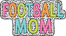 Load image into Gallery viewer, Football Mom Dalmatian Dots - DTF Ready to Press or Sublimation Transfer
