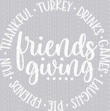 Load image into Gallery viewer, Friendsgiving | DTF Ready to Press or Sublimation Transfer
