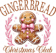 Load image into Gallery viewer, Gingerbread Christmas Club | DTF Ready to Press or Sublimation Transfer
