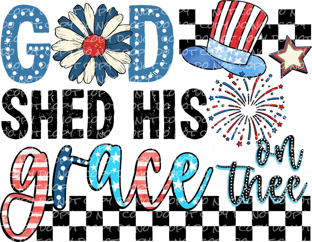 God Shed His Grace on Thee | DTF Ready to Press or Sublimation Transfer