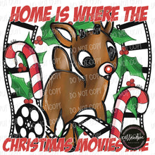 Load image into Gallery viewer, Home is Where the Christmas Movies Are with optional sleeve | DTF Ready to Press or Sublimation Transfer
