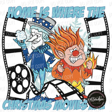 Load image into Gallery viewer, Home is Where the Christmas Movies Are with optional sleeve | DTF Ready to Press or Sublimation Transfer
