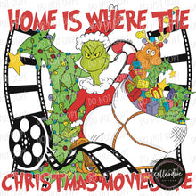 Load image into Gallery viewer, Home is Where the Christmas Movies Are with optional sleeve | DTF Ready to Press or Sublimation Transfer
