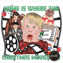 Load image into Gallery viewer, Home is Where the Christmas Movies Are with optional sleeve | DTF Ready to Press or Sublimation Transfer
