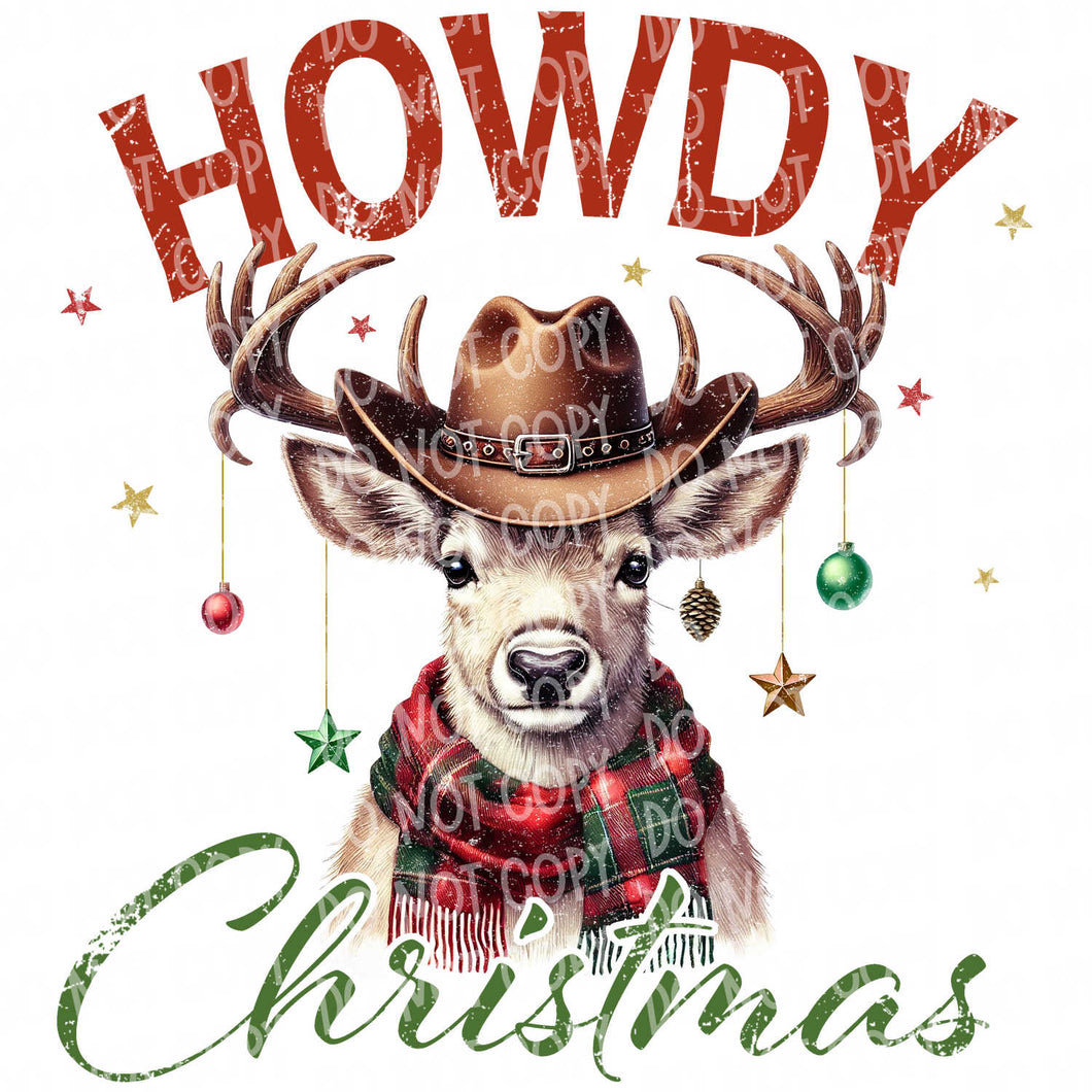 Howdy Christmas Reindeer | DTF Ready to Press or Sublimation Transfer