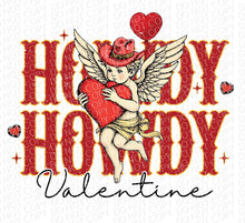 Load image into Gallery viewer, Howdy Valentine - 3 Design Options | DTF or Sublimation Ready to Press Transfer
