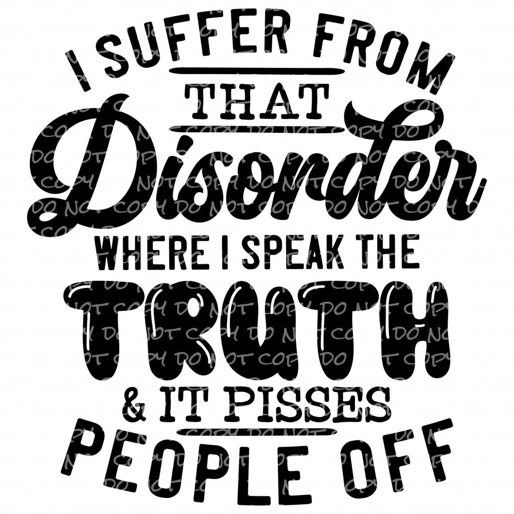 Truth Disorder | DTF Ready to Press or Sublimation Transfer