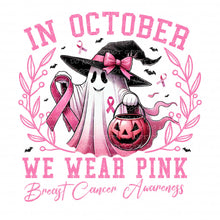 Load image into Gallery viewer, In October We Wear Pink with optional pocket | DTF Ready to Press or Sublimation Transfer
