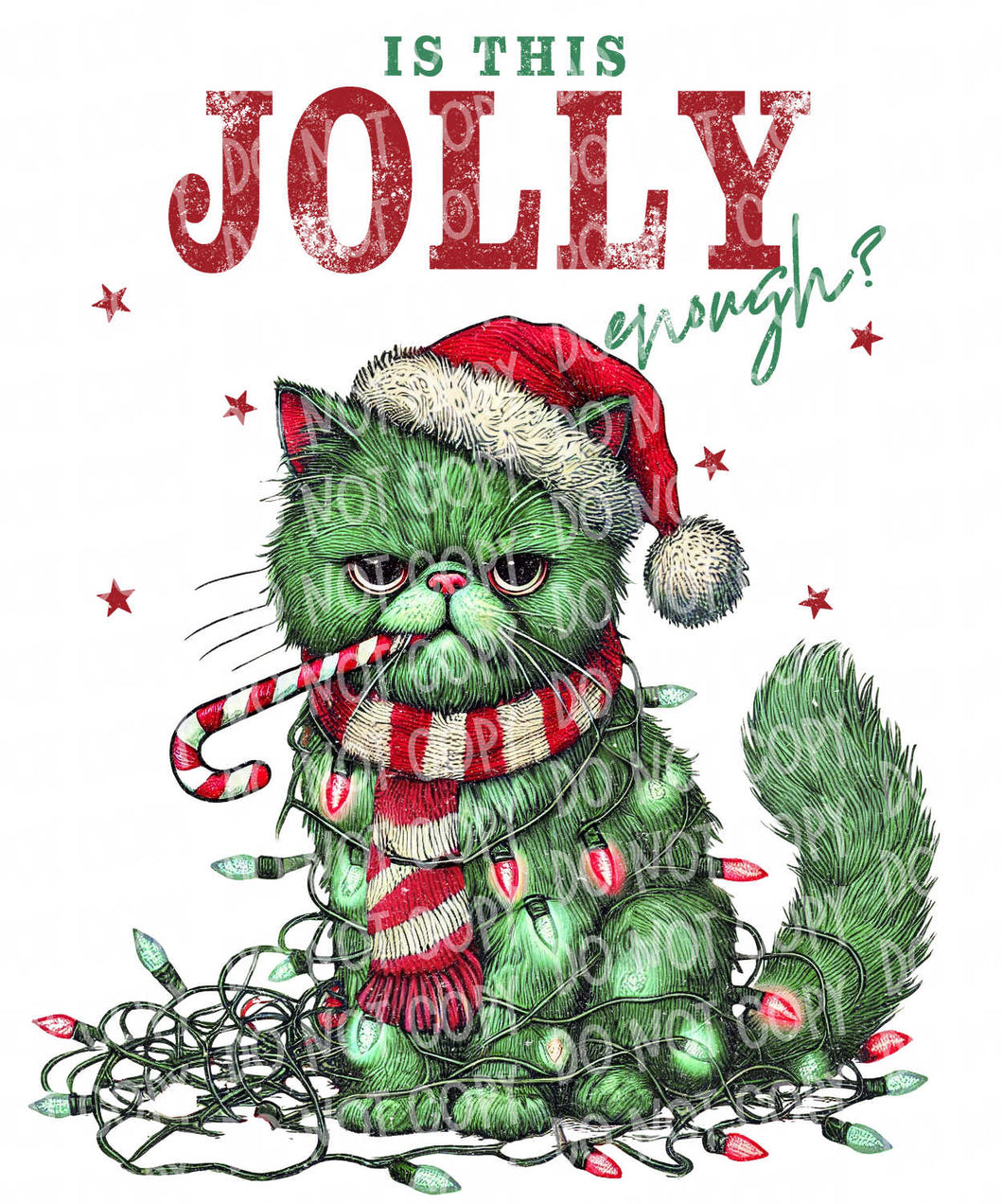 Is This Jolly Enough - Cat | DTF Ready to Press or Sublimation Transfer