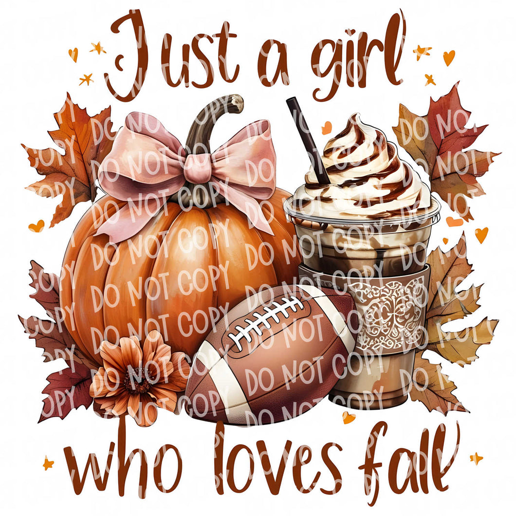 Just a Girl Who Loves Fall | DTF Ready to Press or Sublimation Transfer