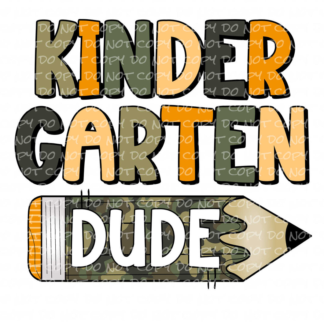 Kindergarten Dude | DTF Ready to Press or Sublimation Transfer