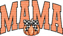 Load image into Gallery viewer, Fall Mama Varsity Letters Pumpkin Coquette Bow Checkered Print | DTF Ready to Press or Sublimation Transfer
