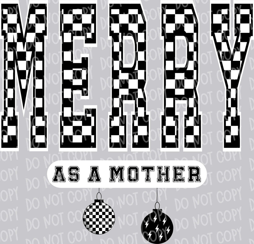 Merry as a Mother | DTF Ready to Press Transfer