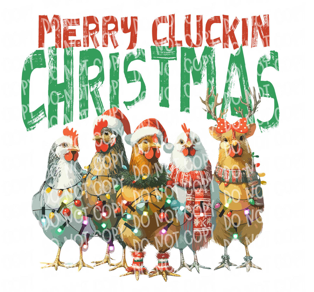 Merry Cluckin Christmas | DTF Ready to Press or Sublimation Transfer