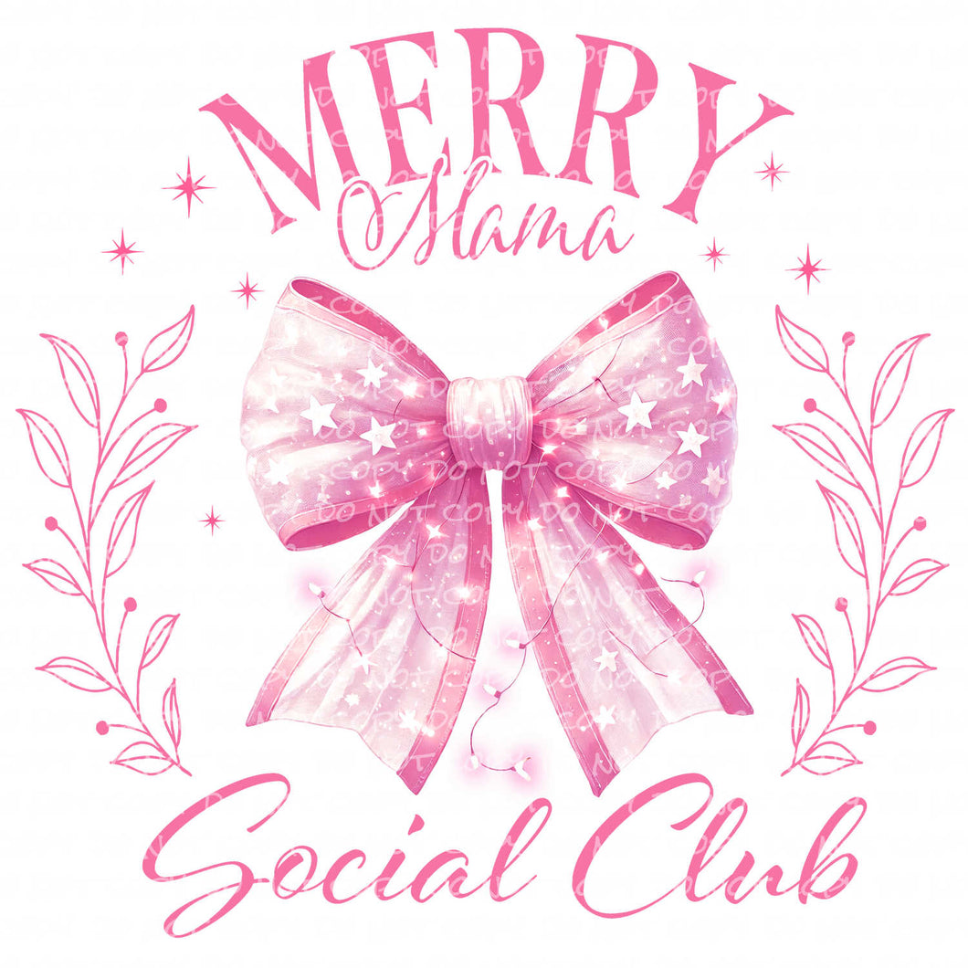 Merry Mama Social Club | DTF Ready to Press or Sublimation Transfer