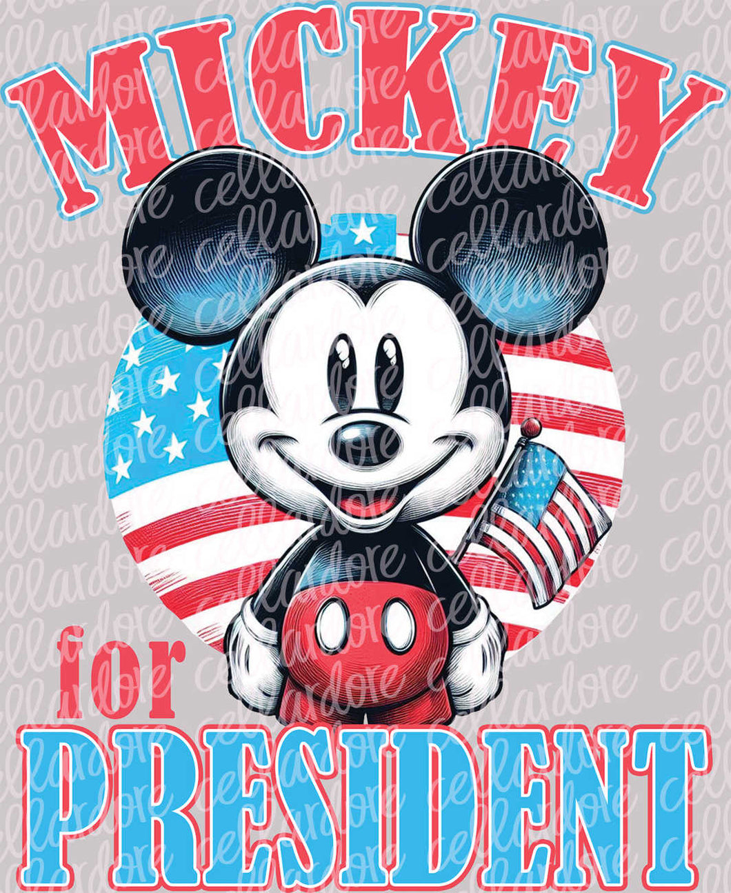 M_I_C_K_E_Y for President - DTF Ready to Press Transfer