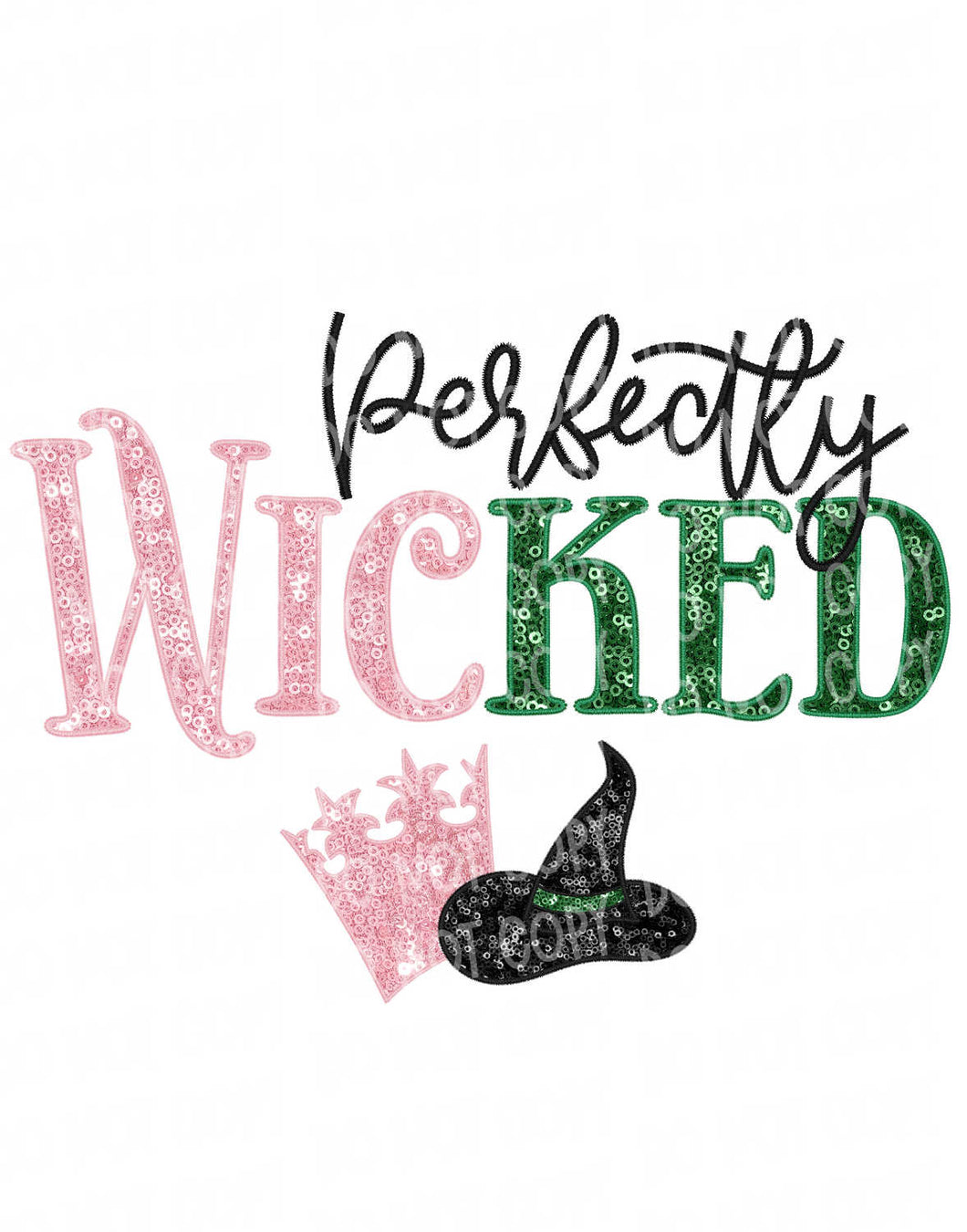 Perfectly Wicked | DTF Ready to Press or Sublimation Transfer