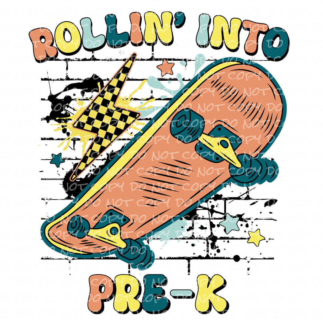 Rollin' into Pre-K | DTF Ready to Press or Sublimation Transfer