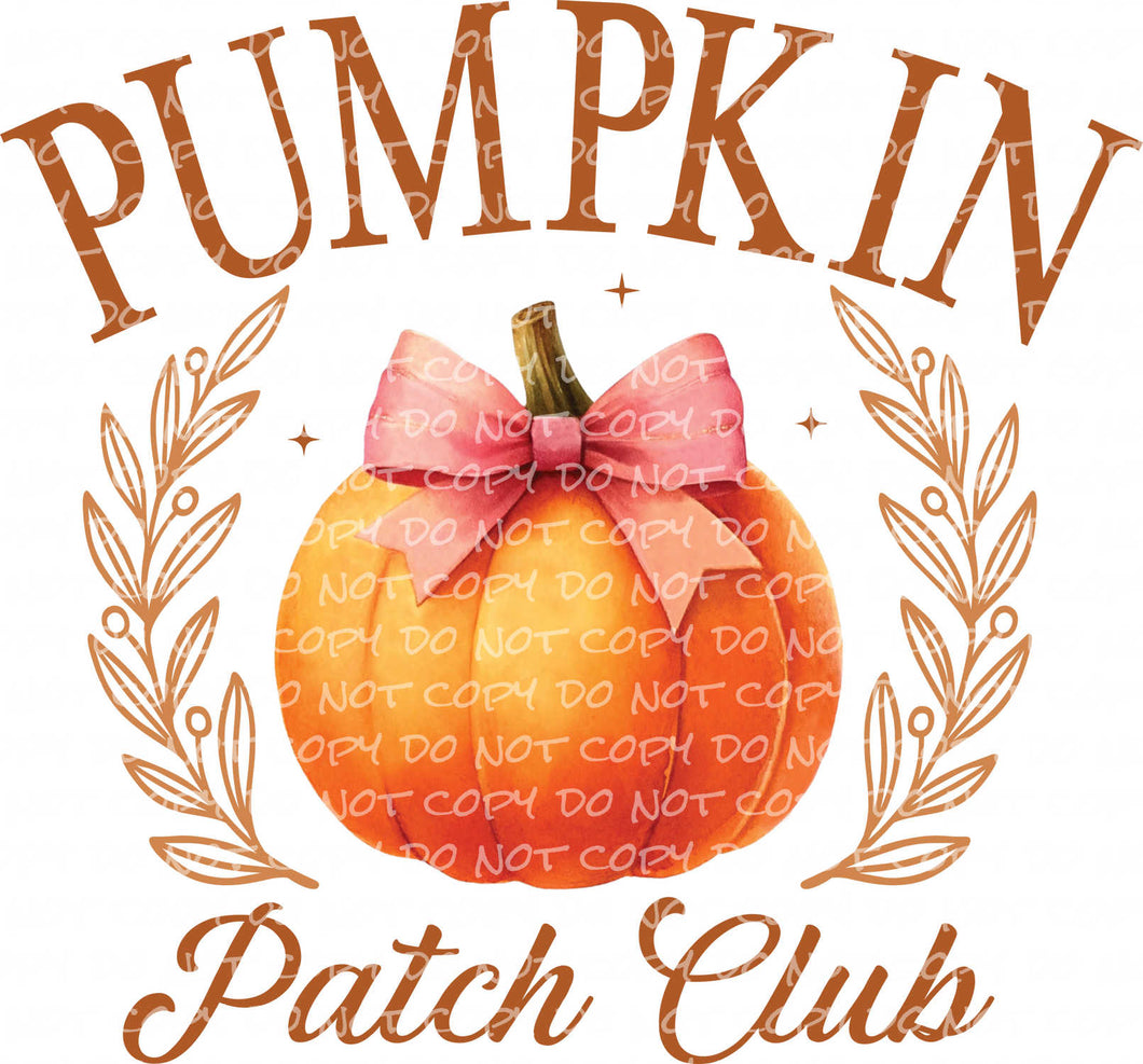 Pumpkin Patch Club | DTF Ready to Press or Sublimation Transfer