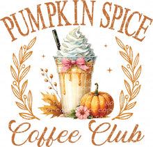 Load image into Gallery viewer, Pumpkin Spice Coffee Club | DTF Ready to Press or Sublimation Transfer
