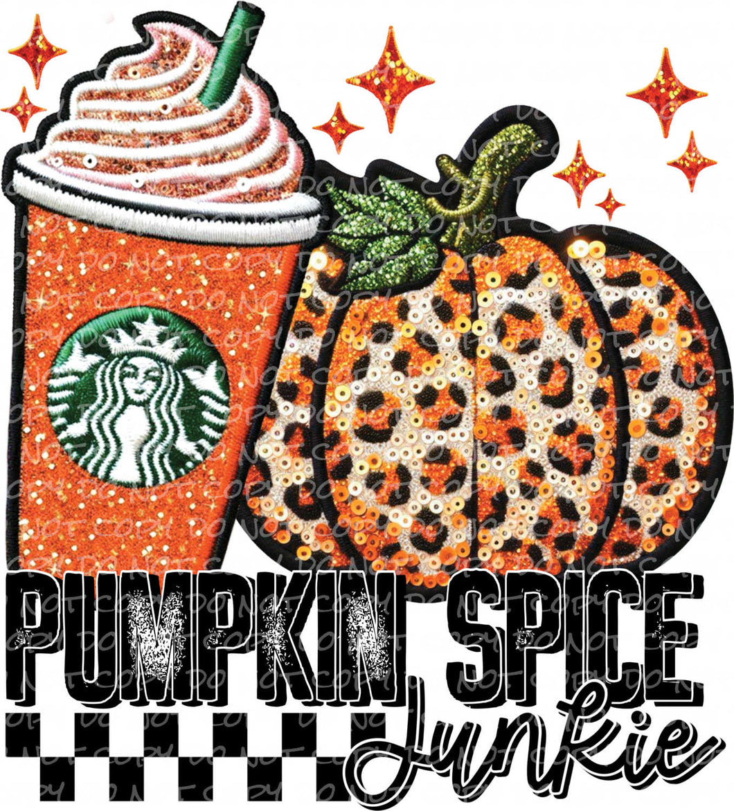 Pumpkin Spice Junkie Faux Embroidery | DTF Ready to Press or Sublimation Transfer