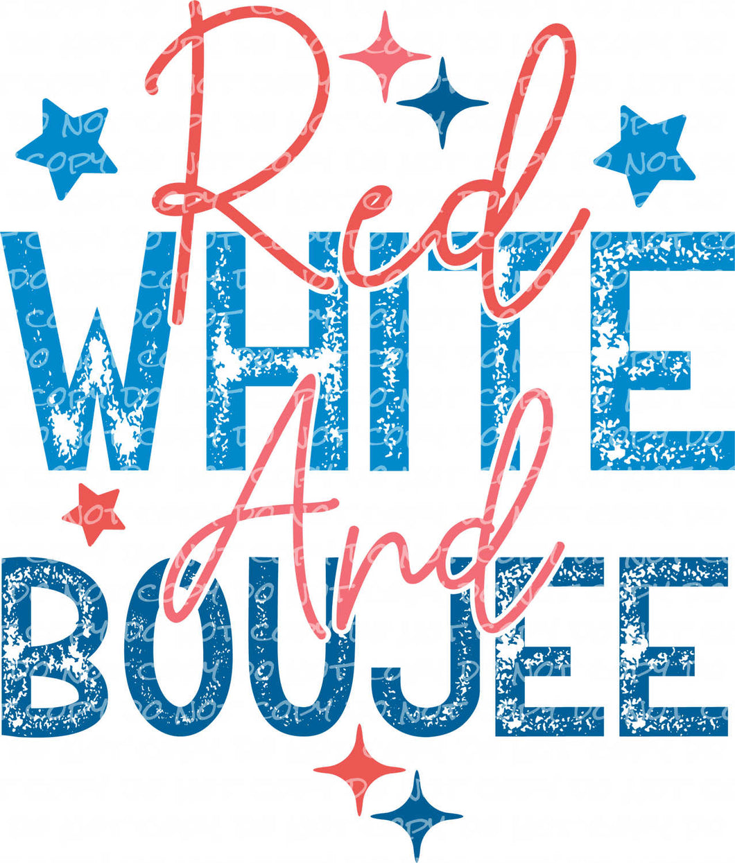 Red White & Boujee | DTF Ready to Press or Sublimation Transfer