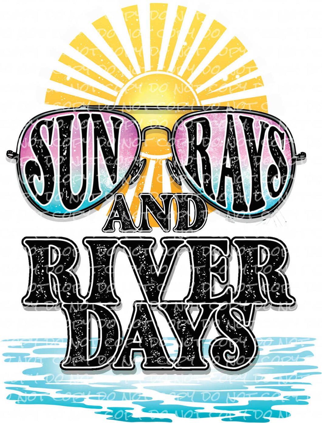 Sun Rays and River Days - DTF Ready to Press or Sublimation Transfer