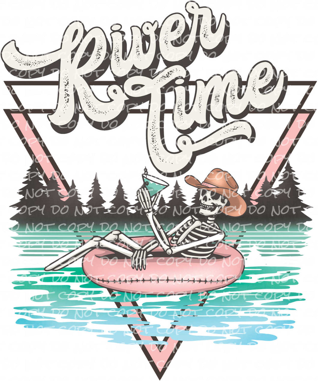 River Time - DTF Ready to Press or Sublimation Transfer